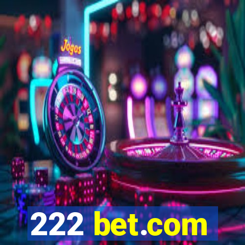 222 bet.com